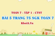 Bài 5 trang 75 SGK Toán 7 Chân trời sáng tạo tập 1
